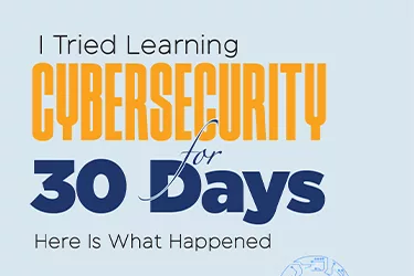 I tried learning cybersecurity for 30 days here is what happened